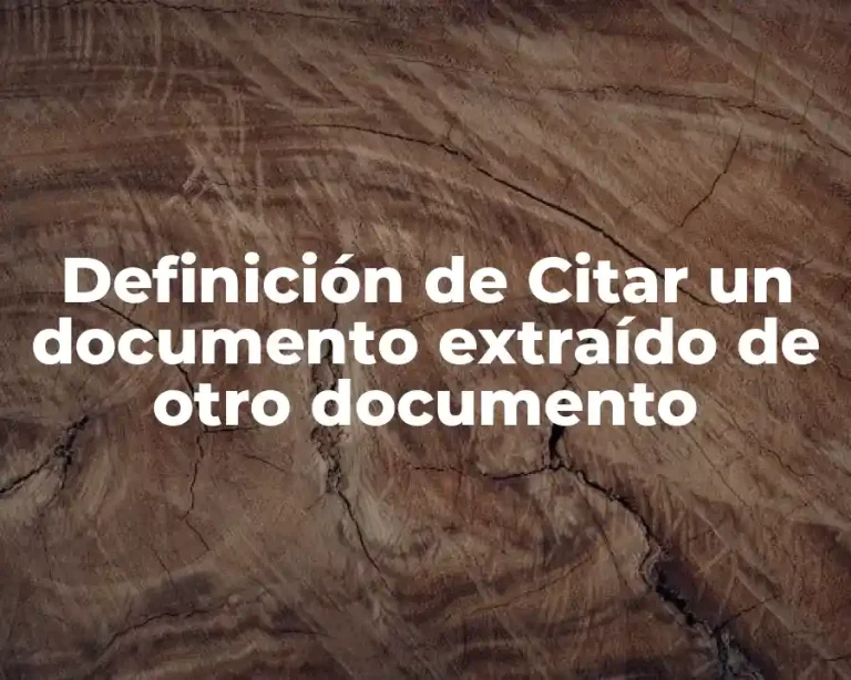 Definición de Citar un documento extraído de otro documento