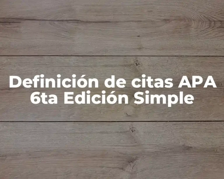 Definición de citas APA 6ta Edición Simple