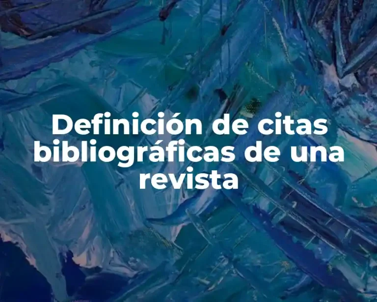 Definición de citas bibliográficas de una revista