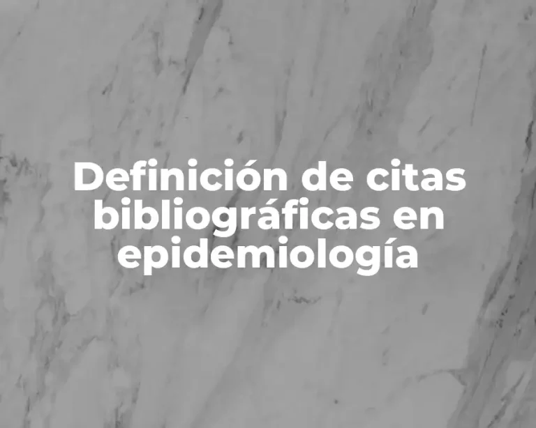 Definición de citas bibliográficas en epidemiología