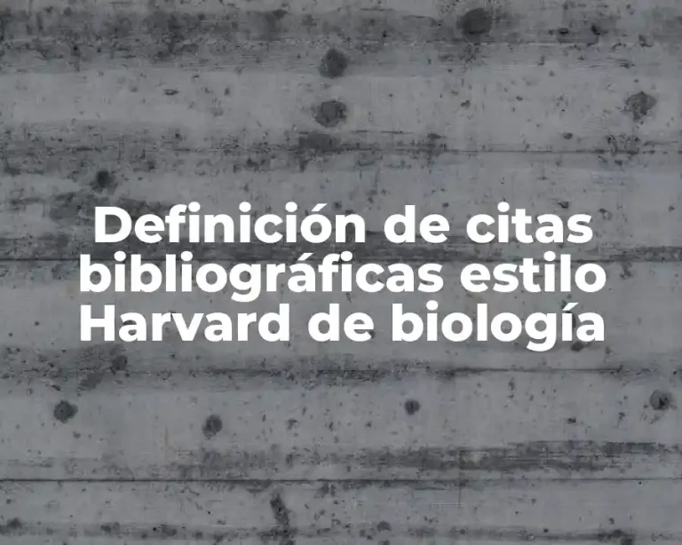 Definición de citas bibliográficas estilo Harvard de biología