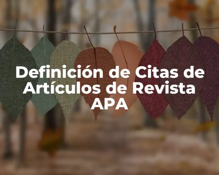 Definición de Citas de Artículos de Revista APA