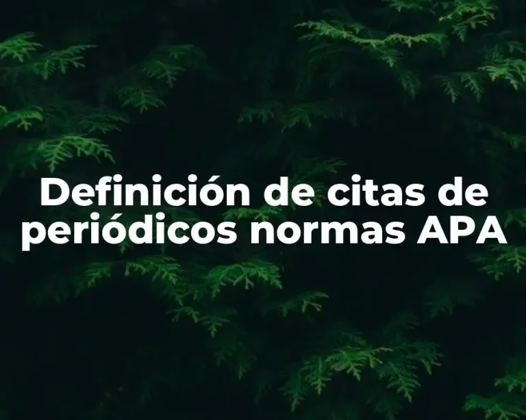 Definición de citas de periódicos normas APA