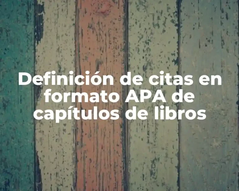 Definición de citas en formato APA de capítulos de libros