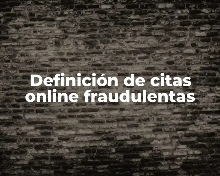 Definición de citas online fraudulentas