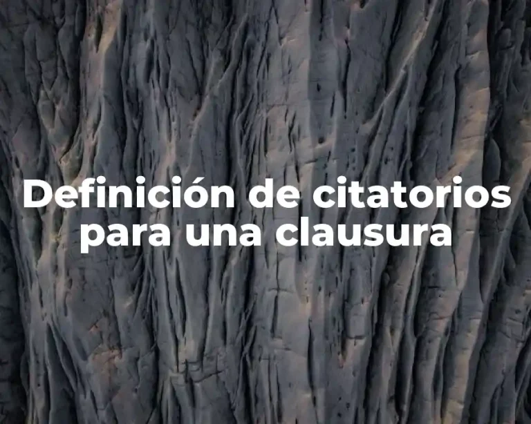 Definición de citatorios para una clausura