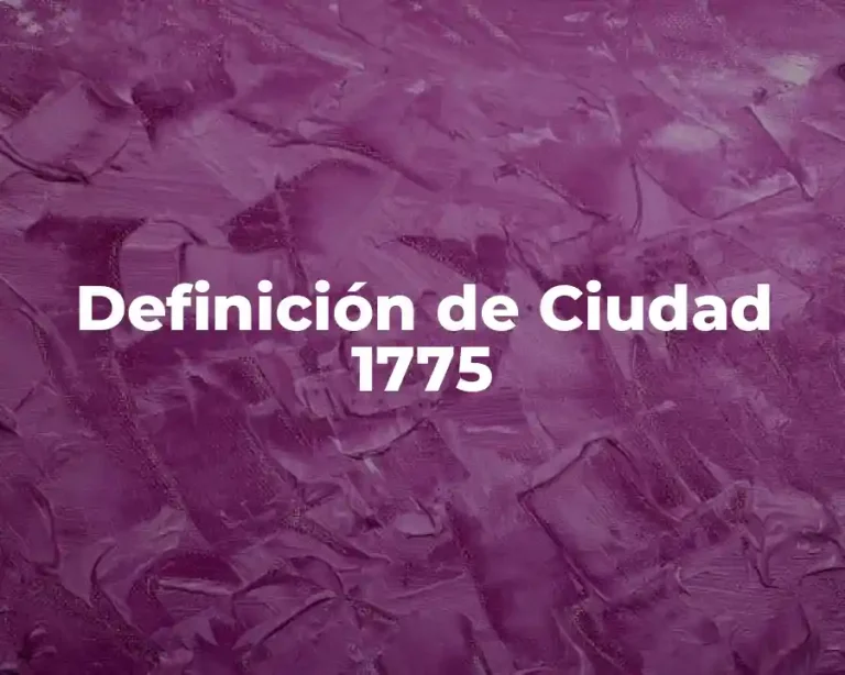 Definición de Ciudad 1775