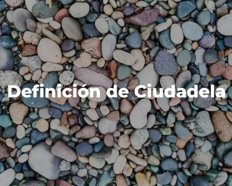 Definición de Ciudadela