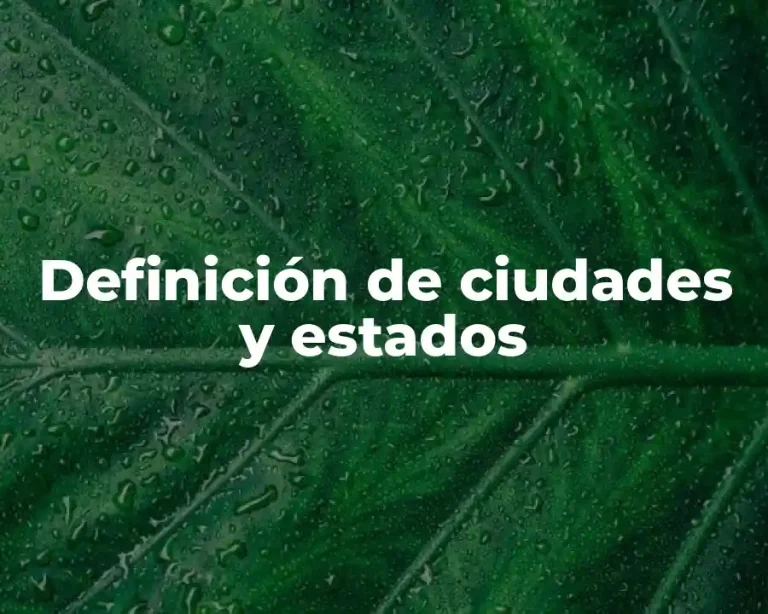 Definición de ciudades y estados