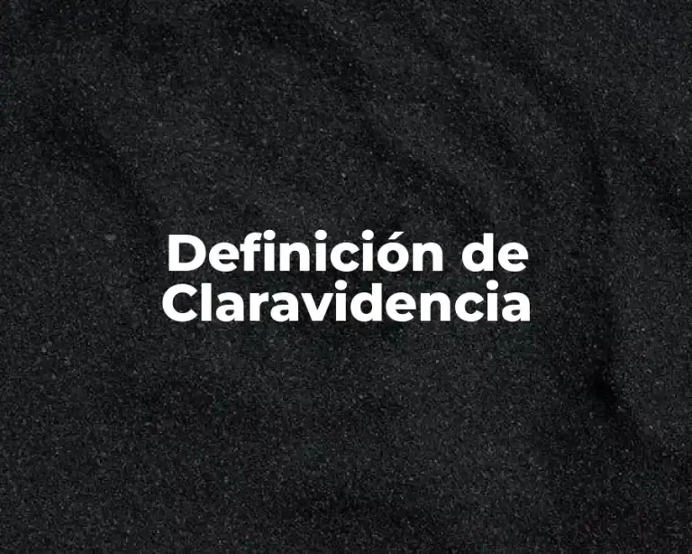 Definición de Claravidencia