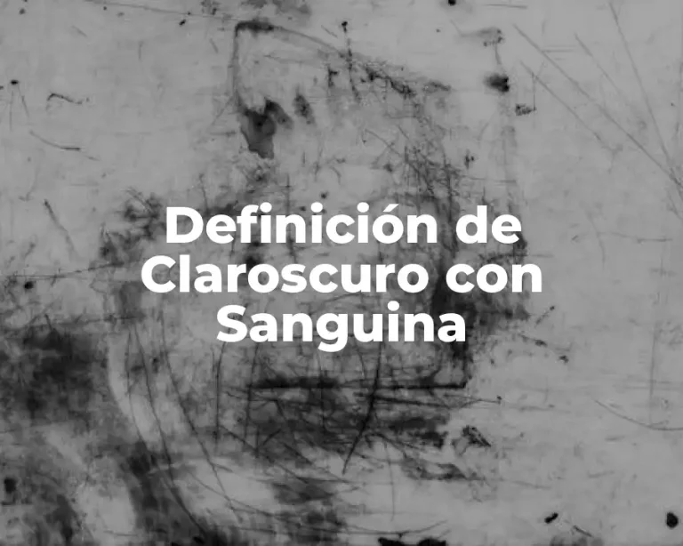 Definición de Claroscuro con Sanguina