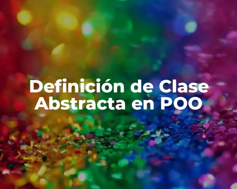 Definición de Clase Abstracta en POO