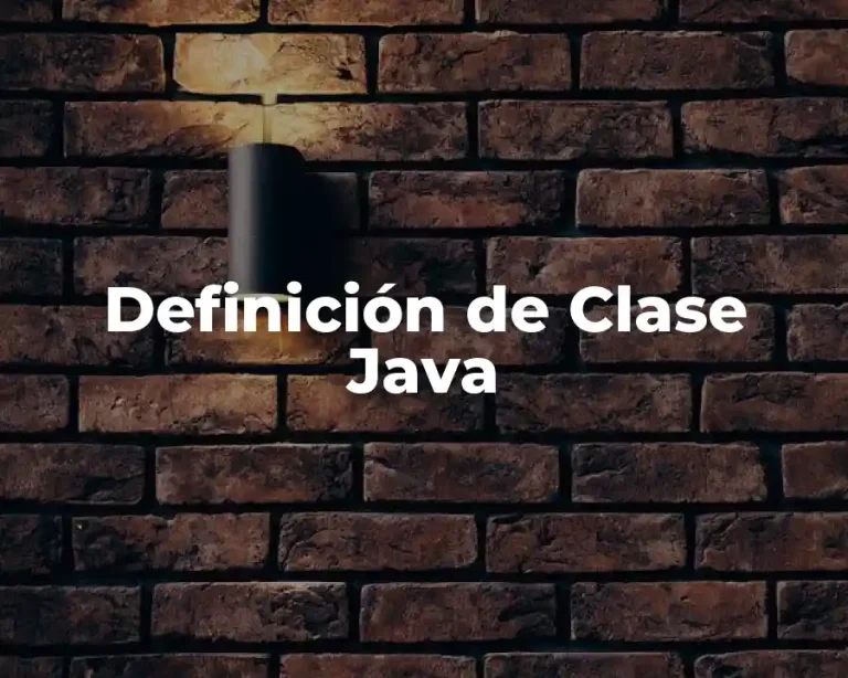 Definición de Clase Java