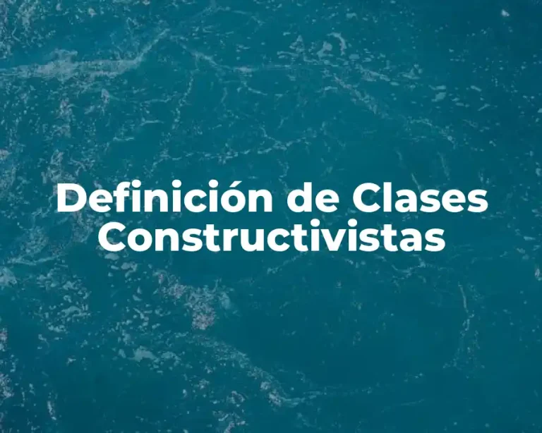 Definición de Clases Constructivistas