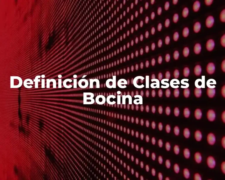 Definición de Clases de Bocina