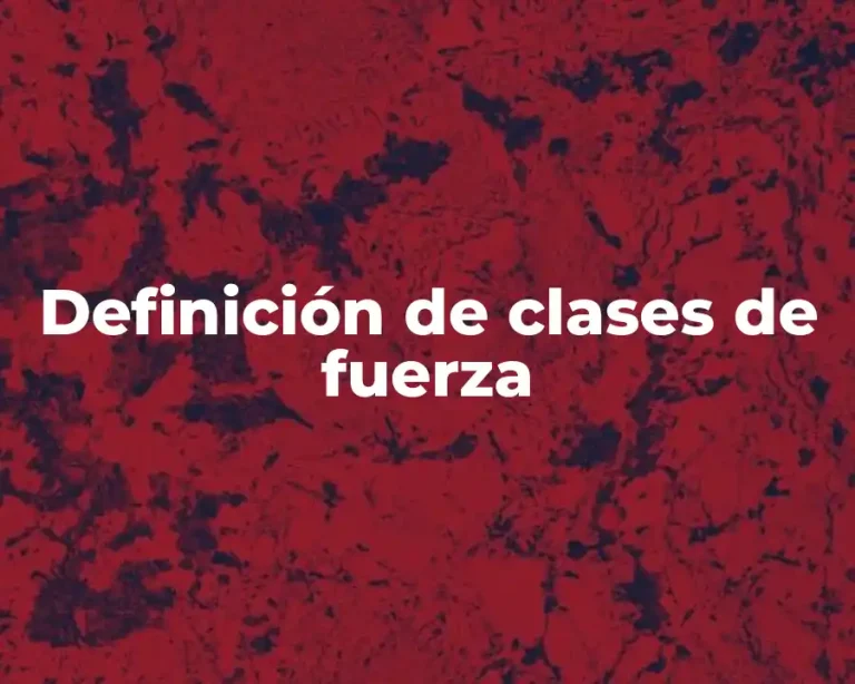Definición de clases de fuerza