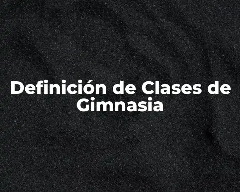 Definición de Clases de Gimnasia