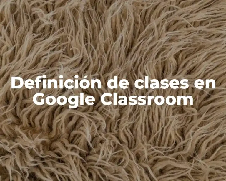 Definición de clases en Google Classroom