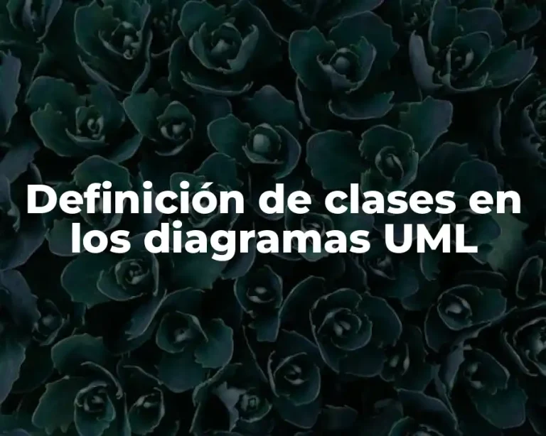 Definición de clases en los diagramas UML