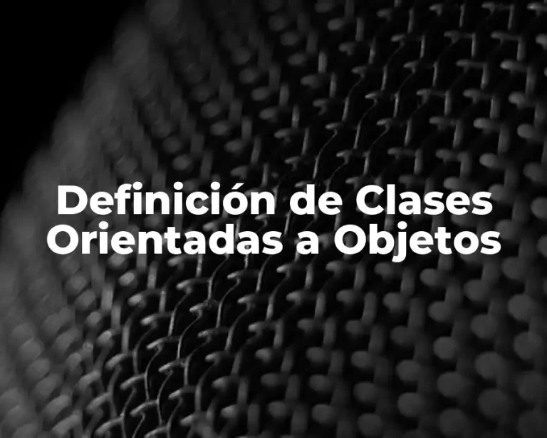 Definición de Clases Orientadas a Objetos