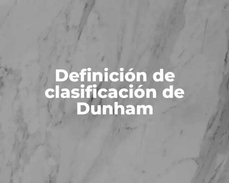 Definición de clasificación de Dunham