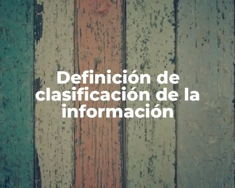 Definición de clasificación de la información