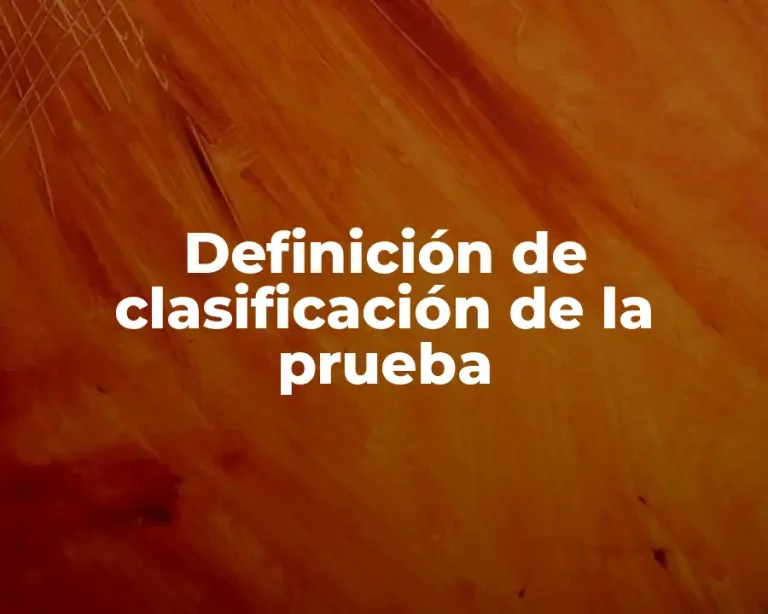Definición de clasificación de la prueba