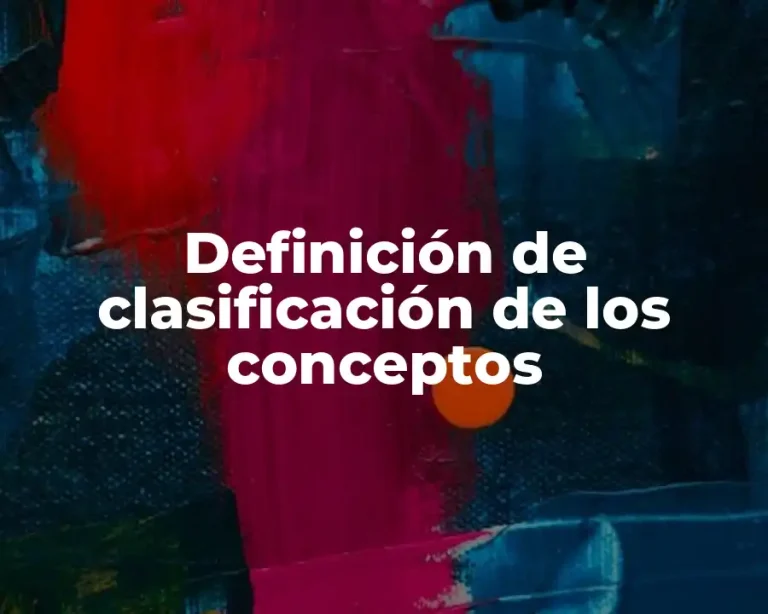 Definición de clasificación de los conceptos