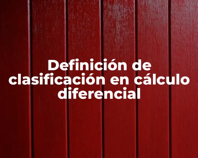 Definición de clasificación en cálculo diferencial