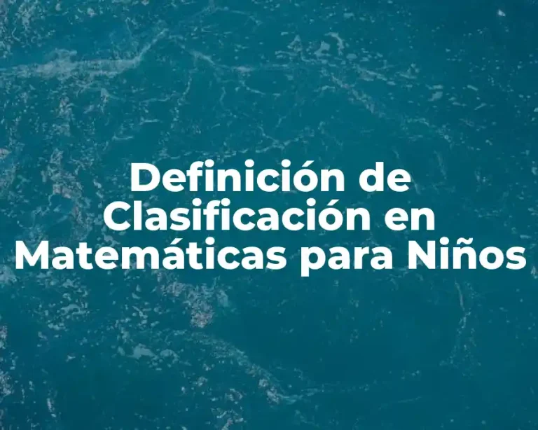 Definición de Clasificación en Matemáticas para Niños