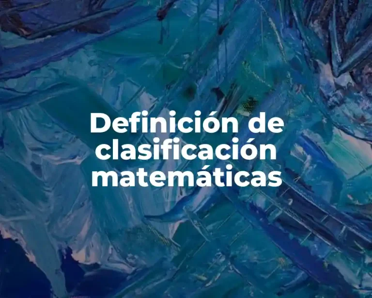 Definición de clasificación matemáticas