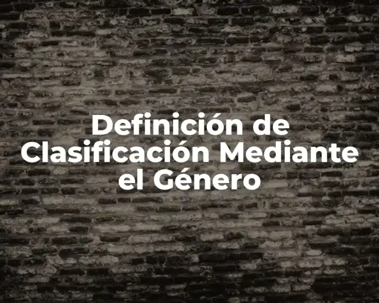 Definición de Clasificación Mediante el Género