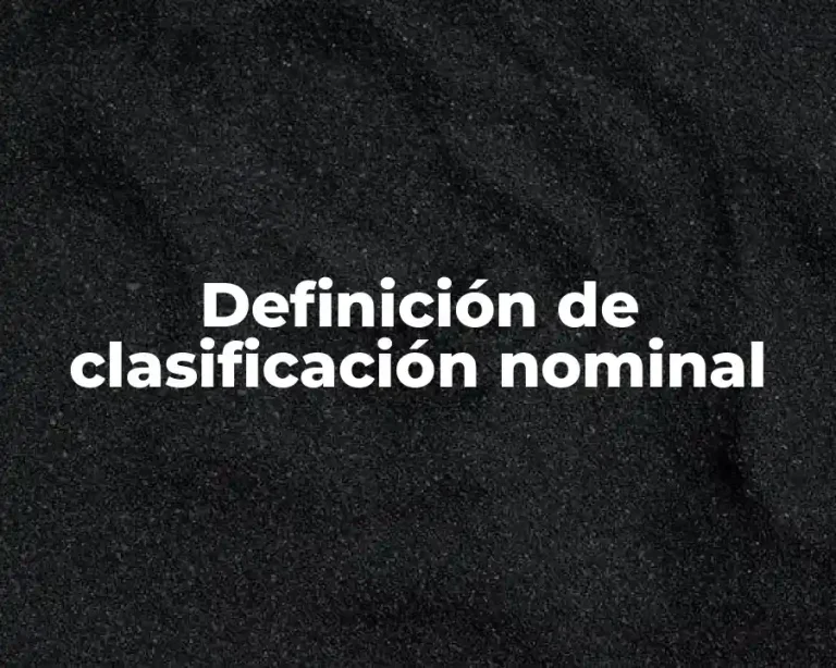 Definición de clasificación nominal