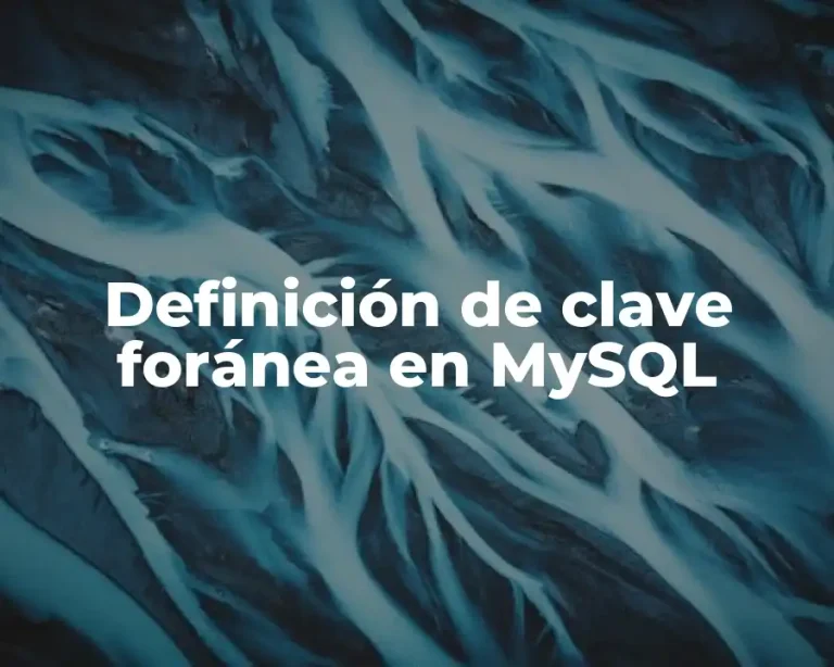 Definición de clave foránea en MySQL