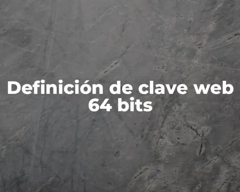 Definición de clave web 64 bits
