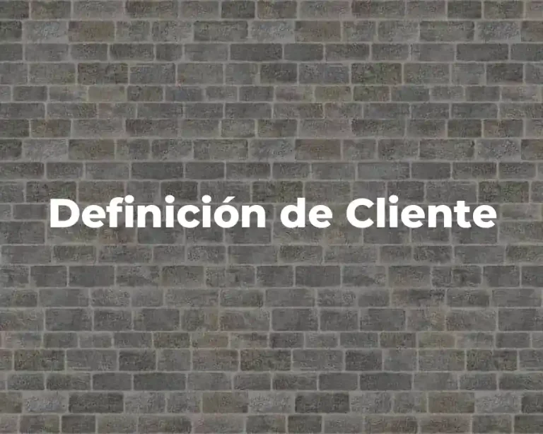 Definición de Cliente