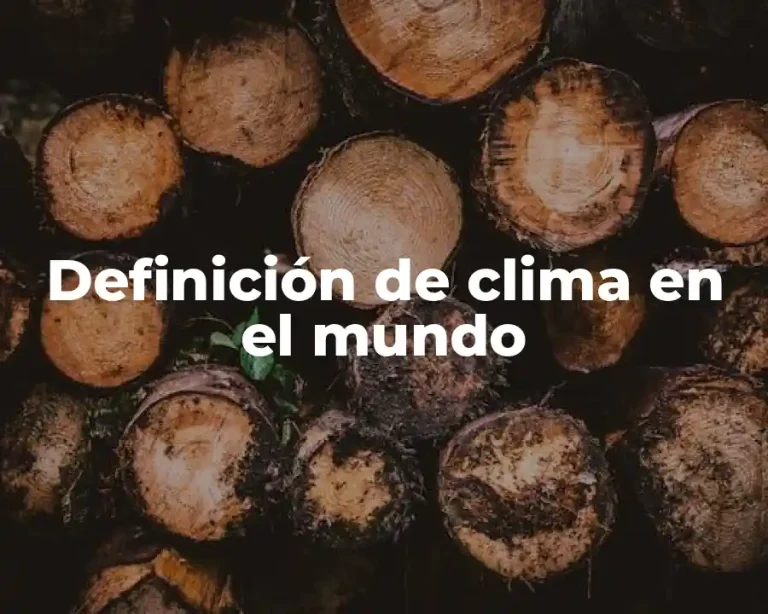 Definición de clima en el mundo