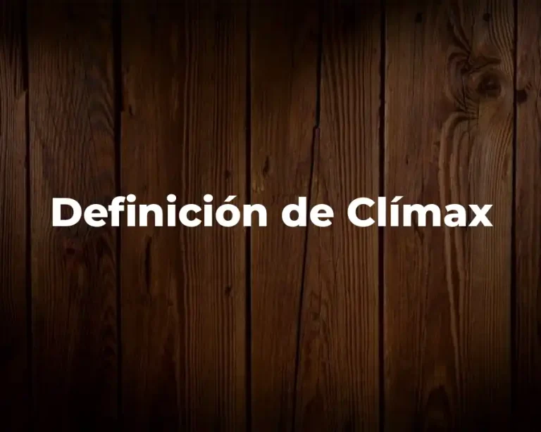 Definición de Clímax