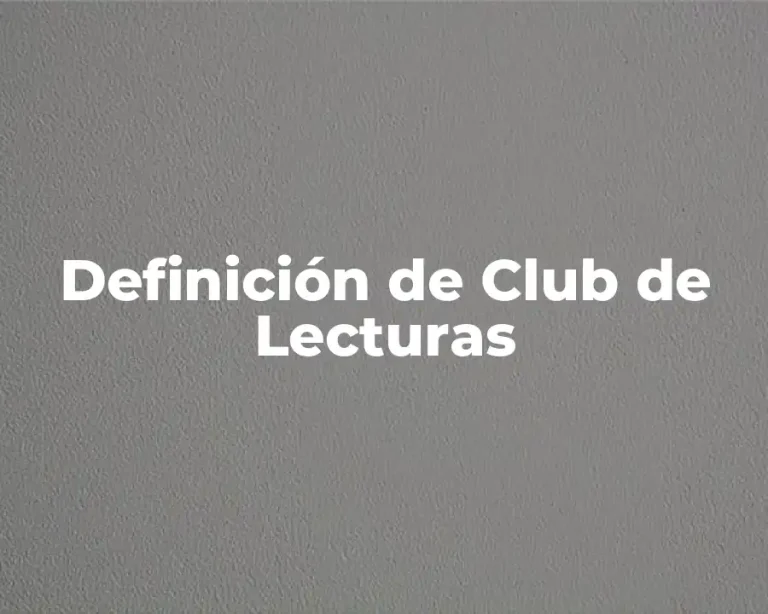 Definición de Club de Lecturas