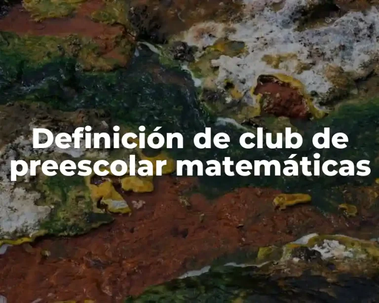 Definición de club de preescolar matemáticas