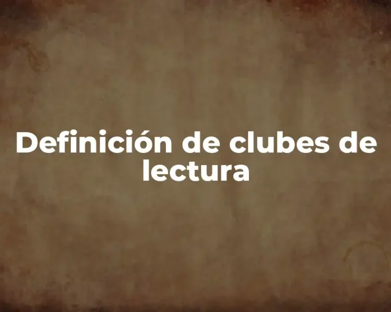 Definición de clubes de lectura