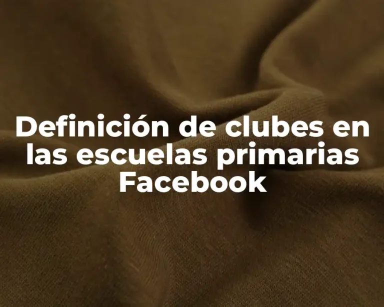 Definición de clubes en las escuelas primarias Facebook
