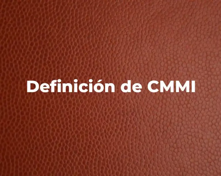 Definición de CMMI