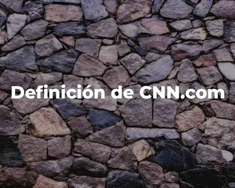 Definición de CNN.com