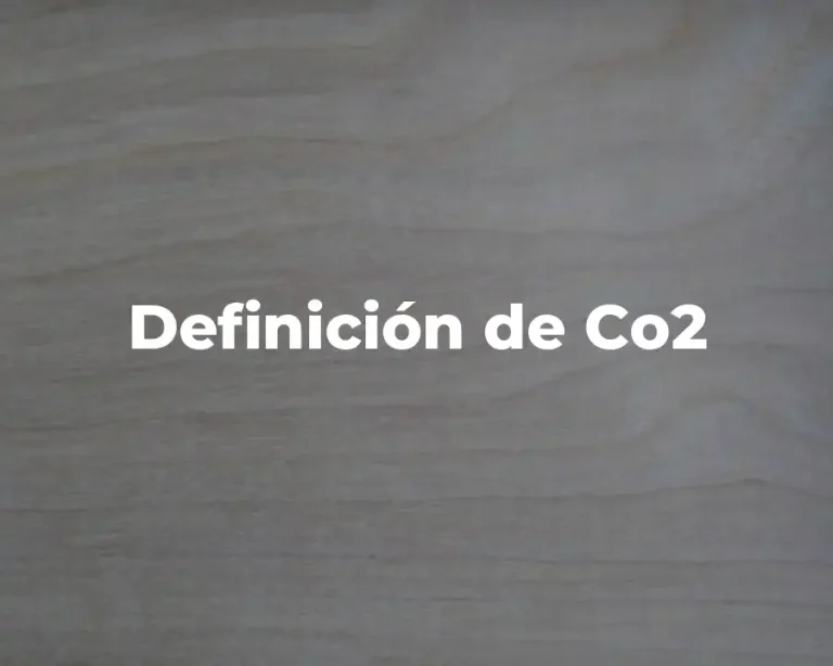 Definición de Co2