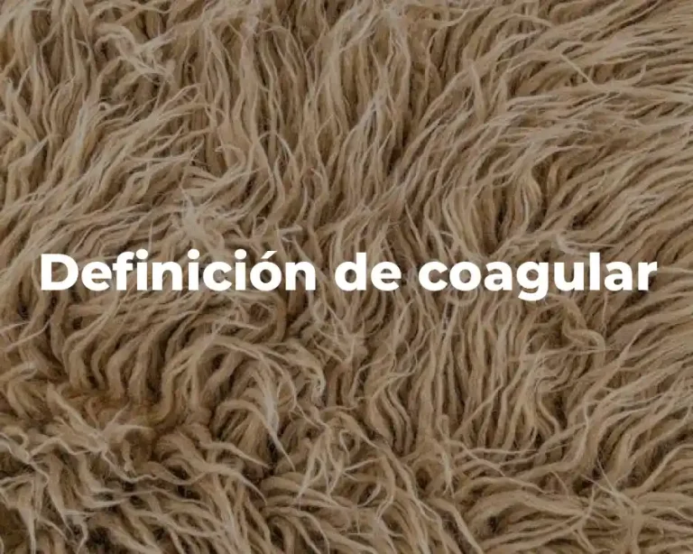 Definición de coagular