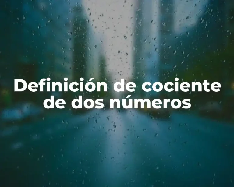 Definición de cociente de dos números