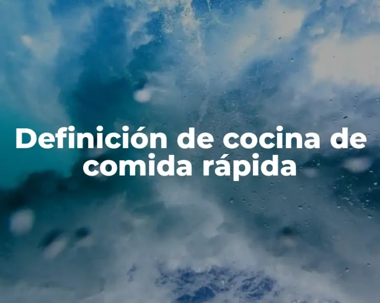 Definición de cocina de comida rápida