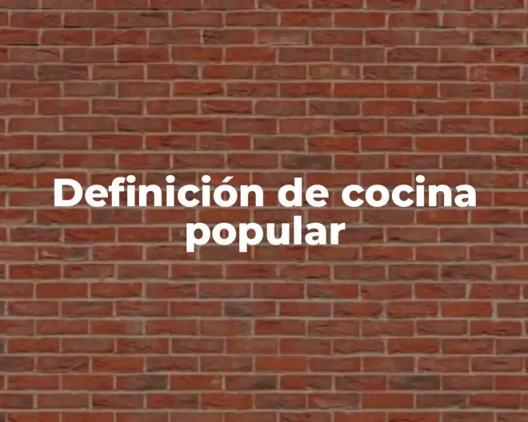 Definición de cocina popular