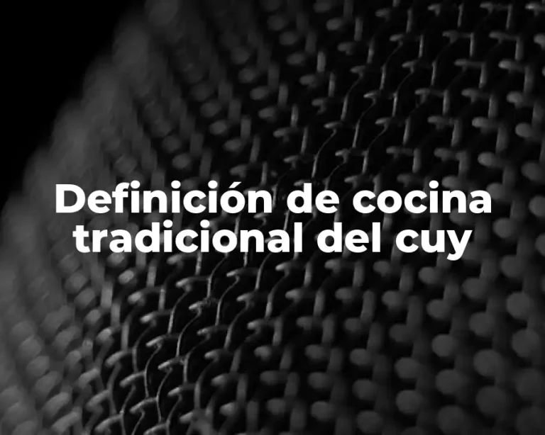 Definición de cocina tradicional del cuy